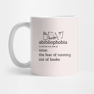 Abibliophobia Mug